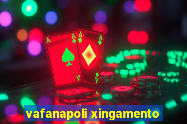 vafanapoli xingamento